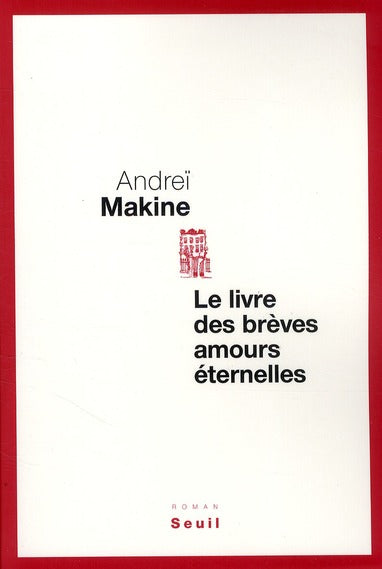 Le livre des brèves amours éternelles