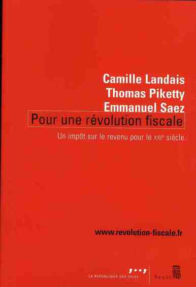Pour une révolution fiscale ; un impôt sur le revenu pour le XXI siècle