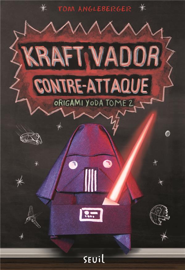Origami Yoda Tome 2 ; Kraft Vador contre-attaque