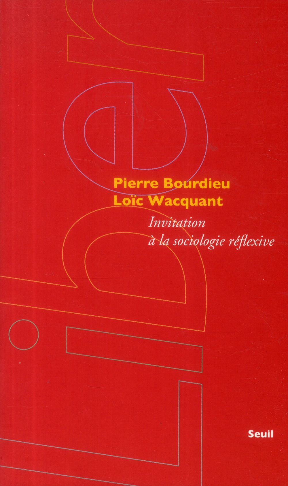 Invitation à la sociologie réflexive