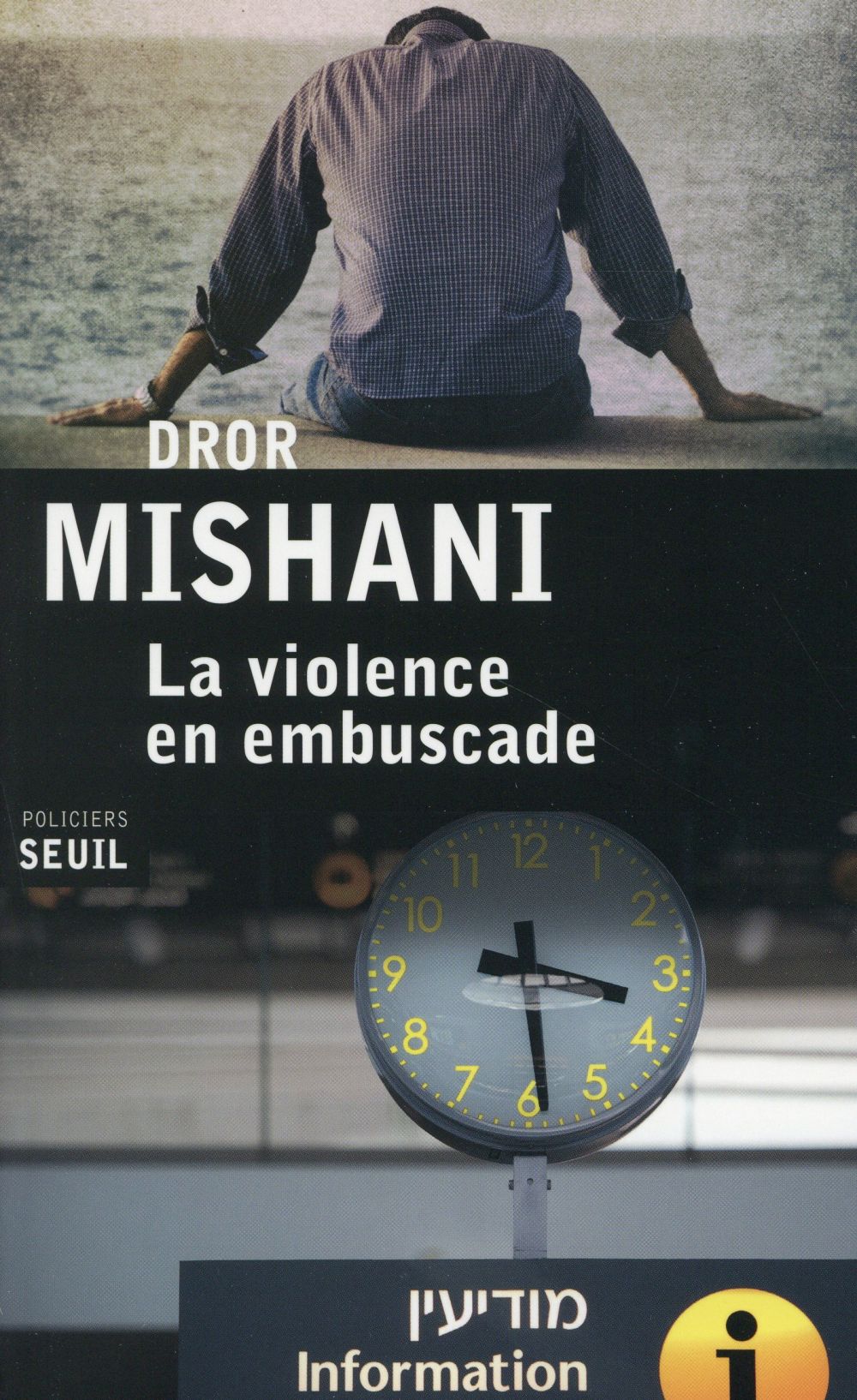 La violence en embuscade