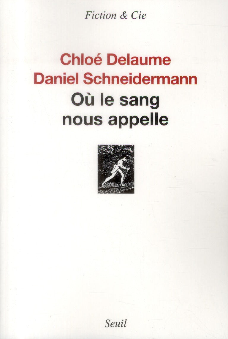 Où le sang nous appelle
