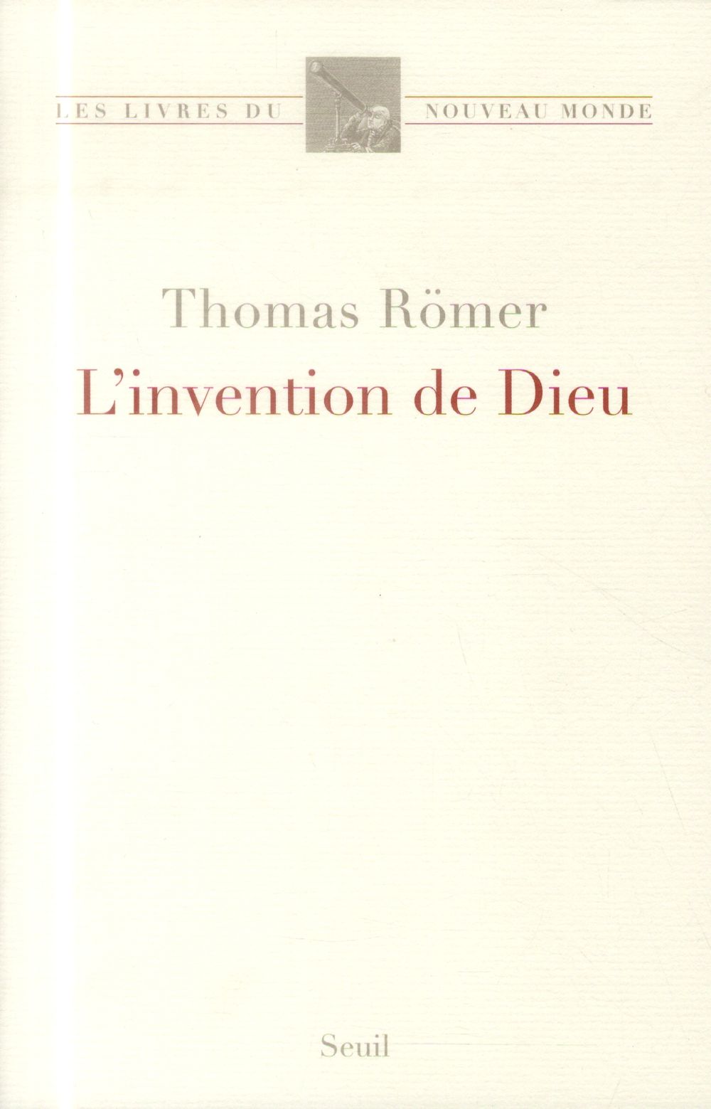 L'invention de dieu