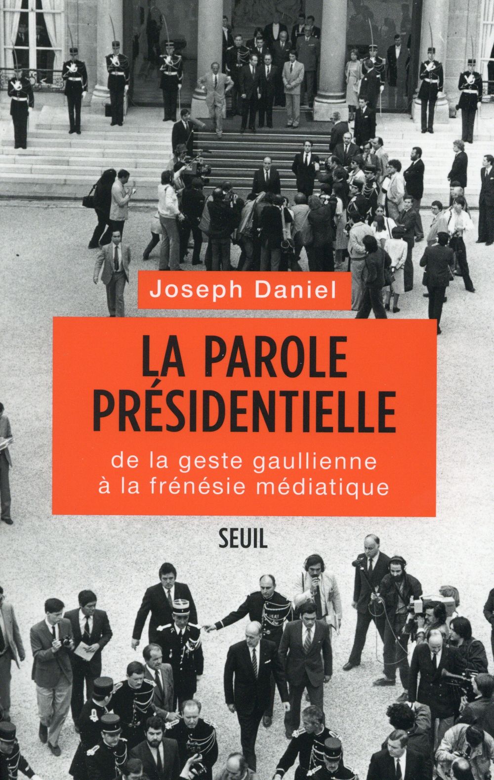 La parole présidentielle ; de la geste gaullienne à la frénésie médiatique