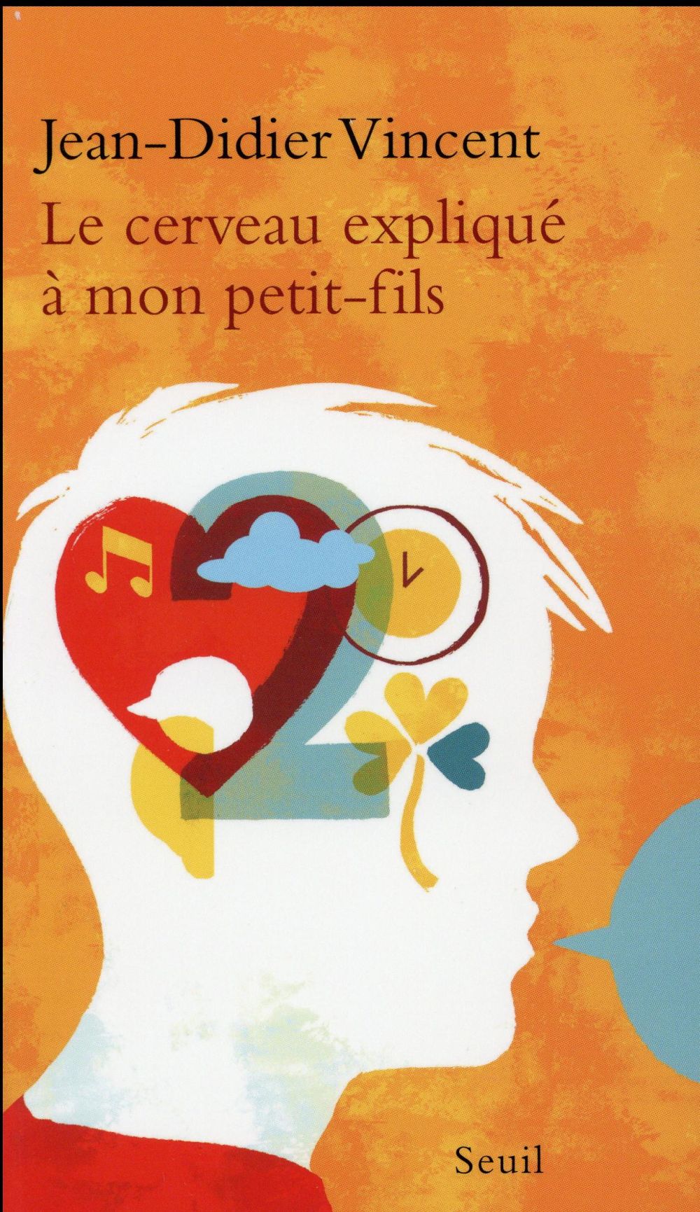 Le cerveau expliqué à mon petit-fils