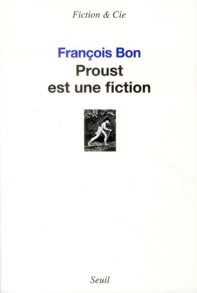Proust est une fiction