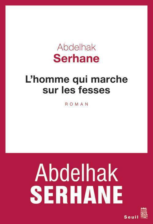 L'homme qui marche sur les fesses