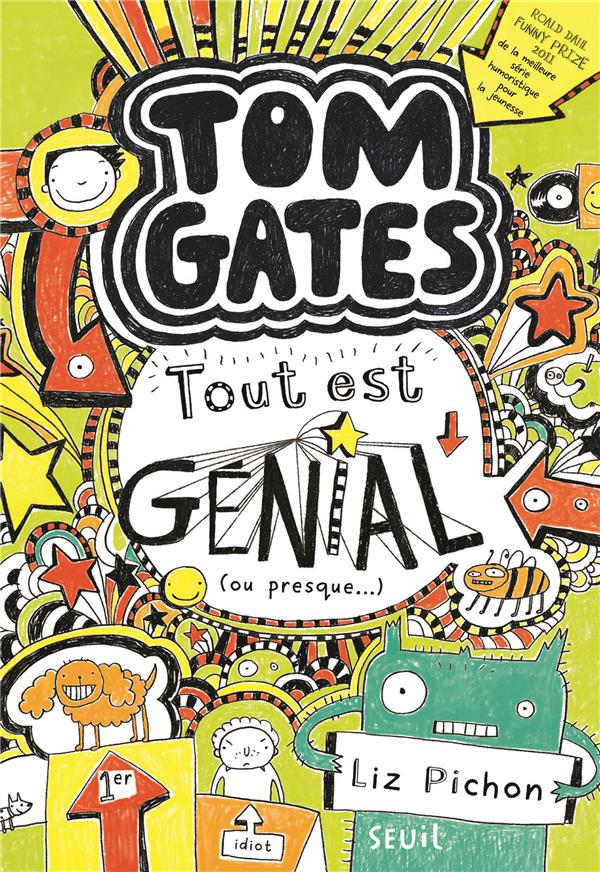 Tom Gates Tome 3 : tout est génial (ou presque...)