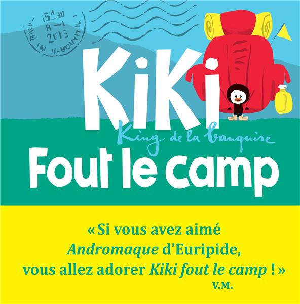 Kiki king de la banquise fout le camp