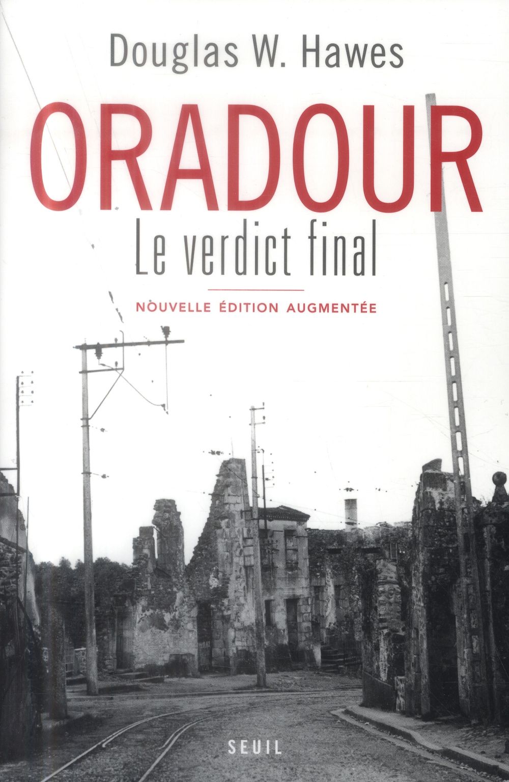 Oradour ; le verdict final