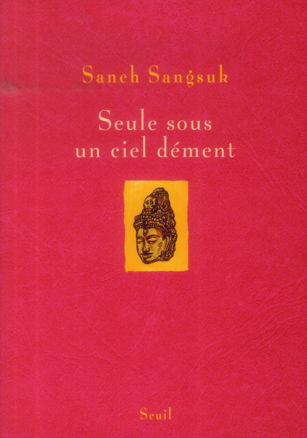 Seule sous un ciel dément