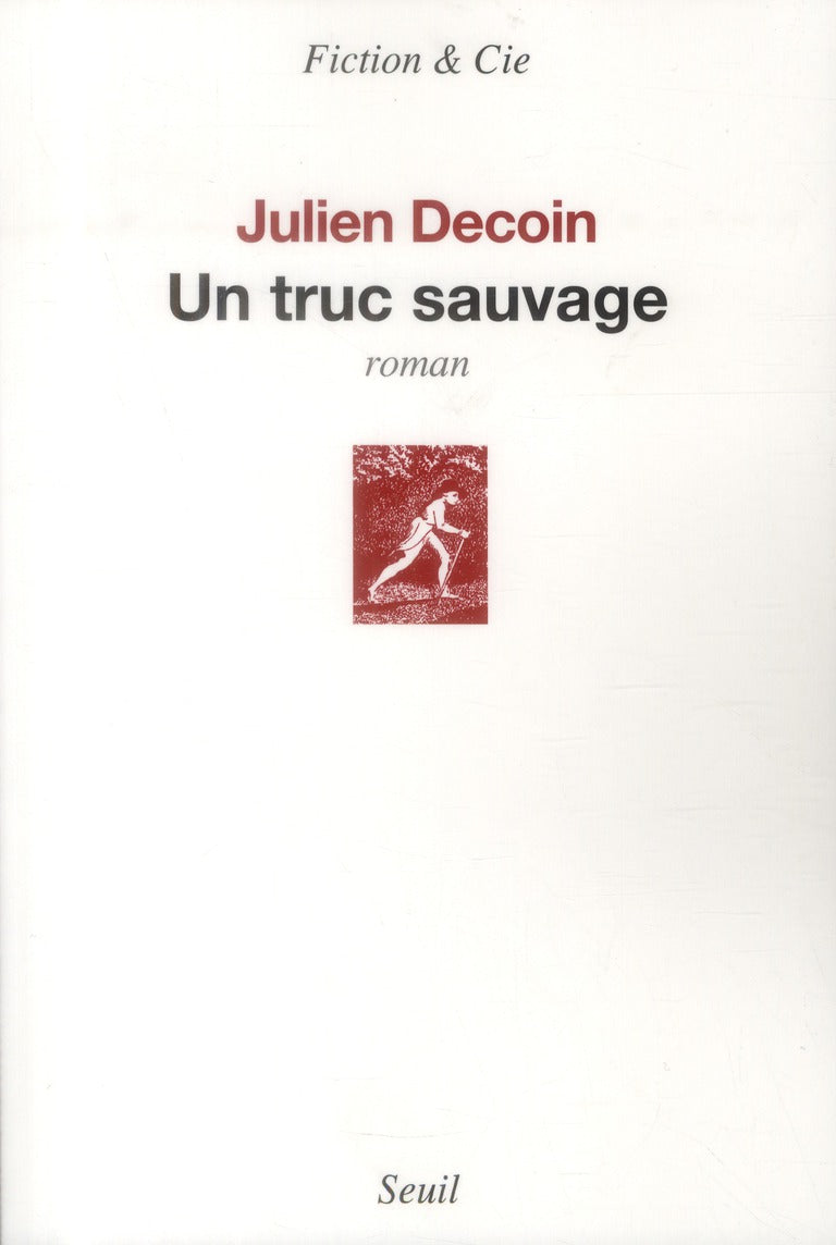Un truc sauvage