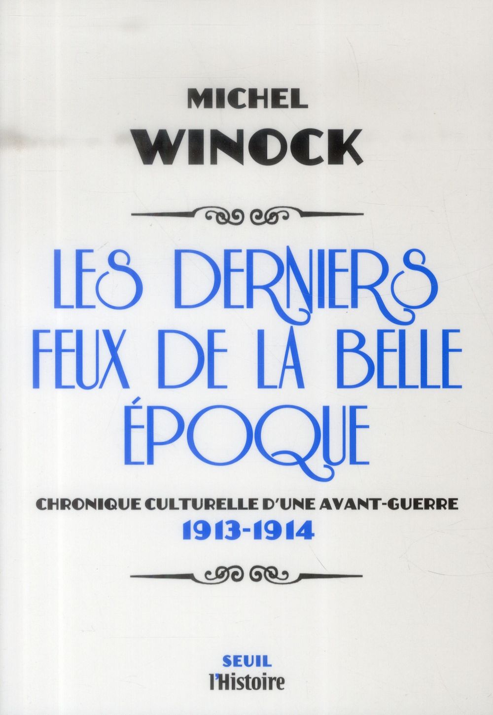 Les derniers feux de la Belle Epoque ; chronique culturelle d'une avant-guerre (1913-1914) - flash vidéo