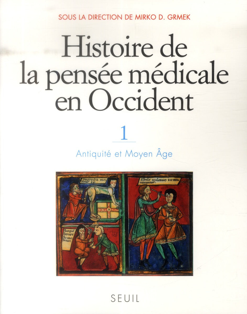 Histoire de la pensée médicale en Occident Tome 1 ; Antiquité et Moyen Age - flash vidéo