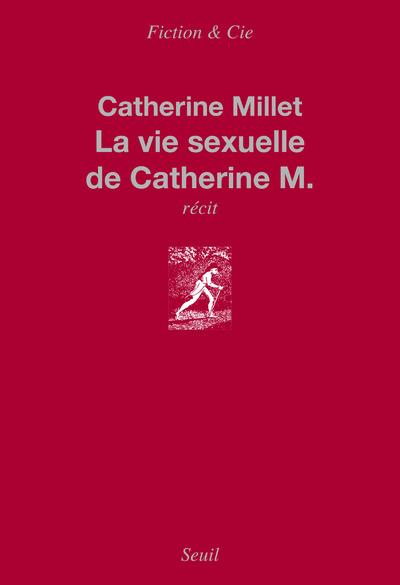 La vie sexuelle de Catherine M.