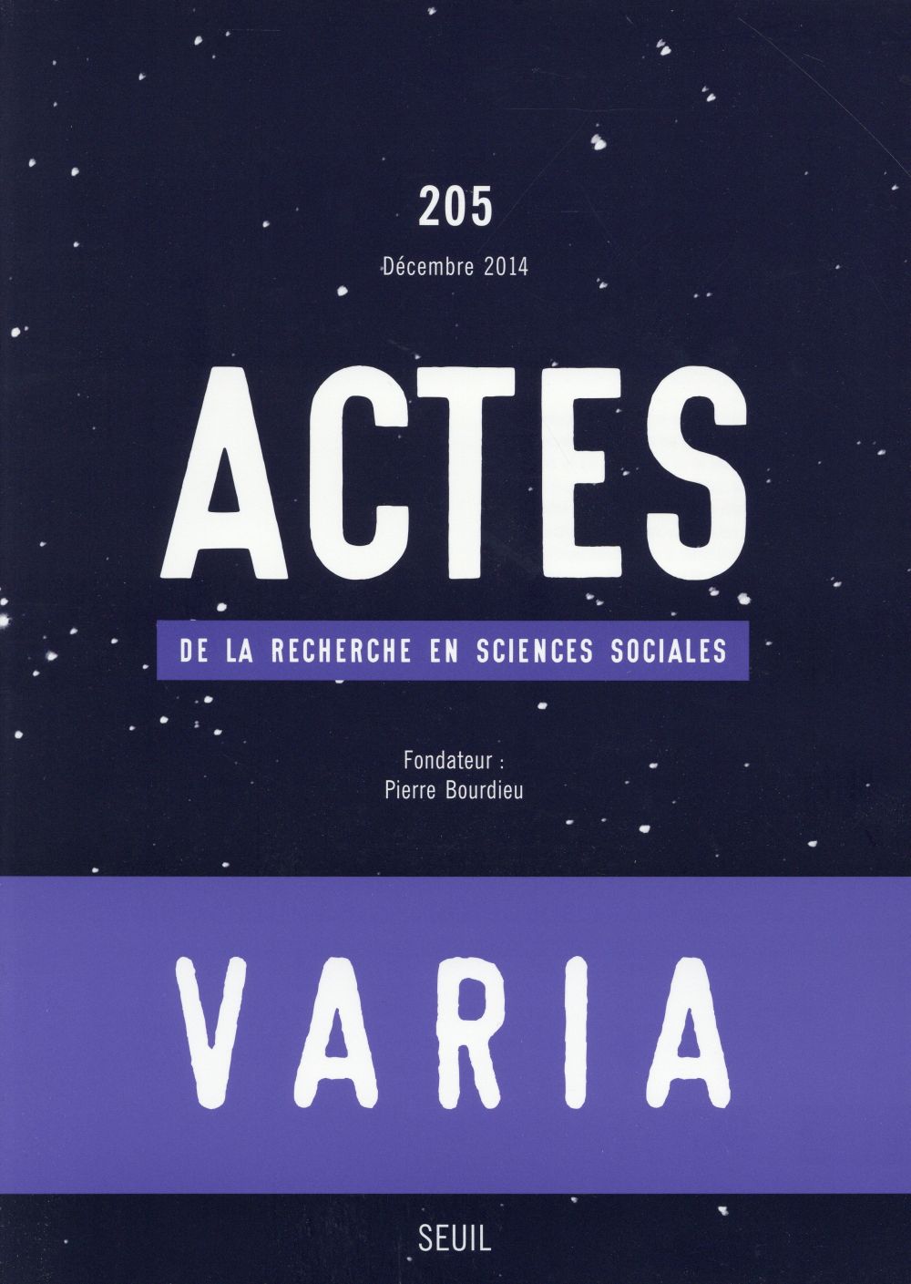 Actes de la recherche en sciences sociales n.205 : varia