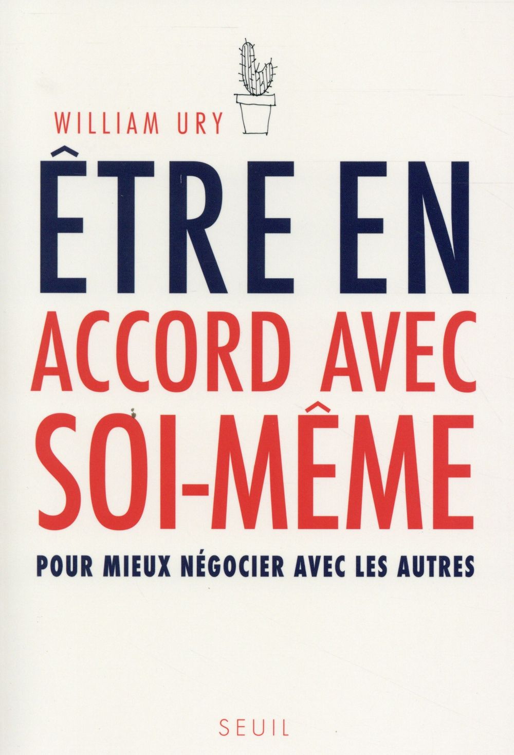 être en accord avec soi-même pour mieux négocier avec les autres