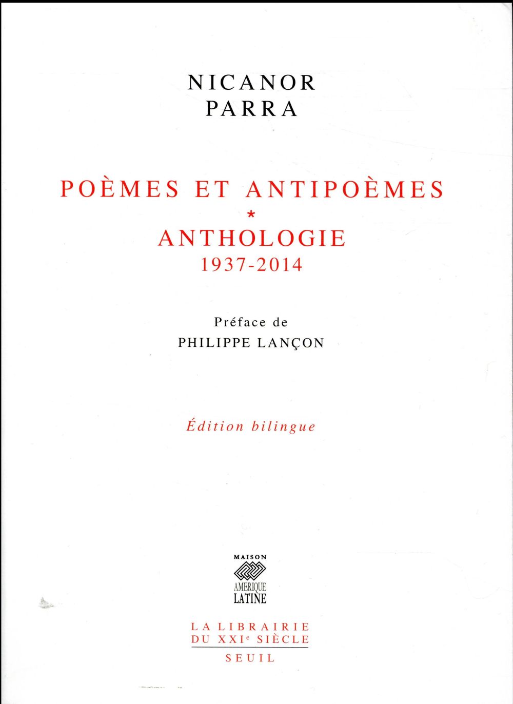 Poèmes et antipoèmes ; anthologie 1937-2014
