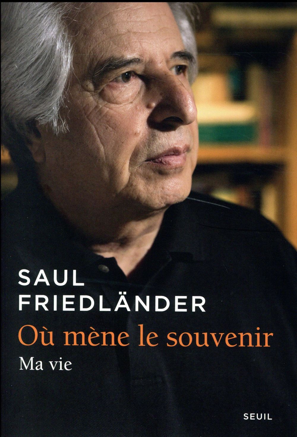 Où mène le souvenir ; ma vie