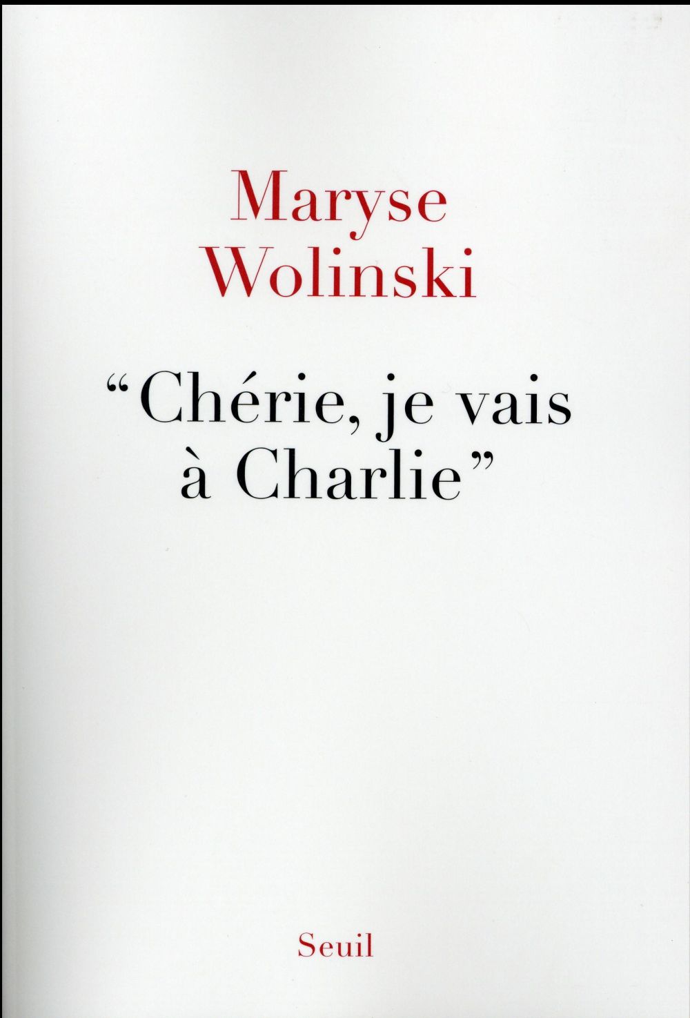 Chérie, je vais à Charlie