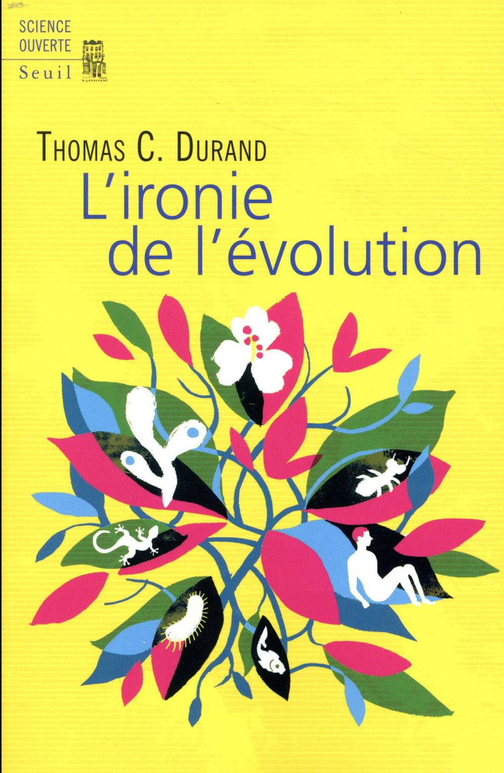 L'ironie de l'évolution
