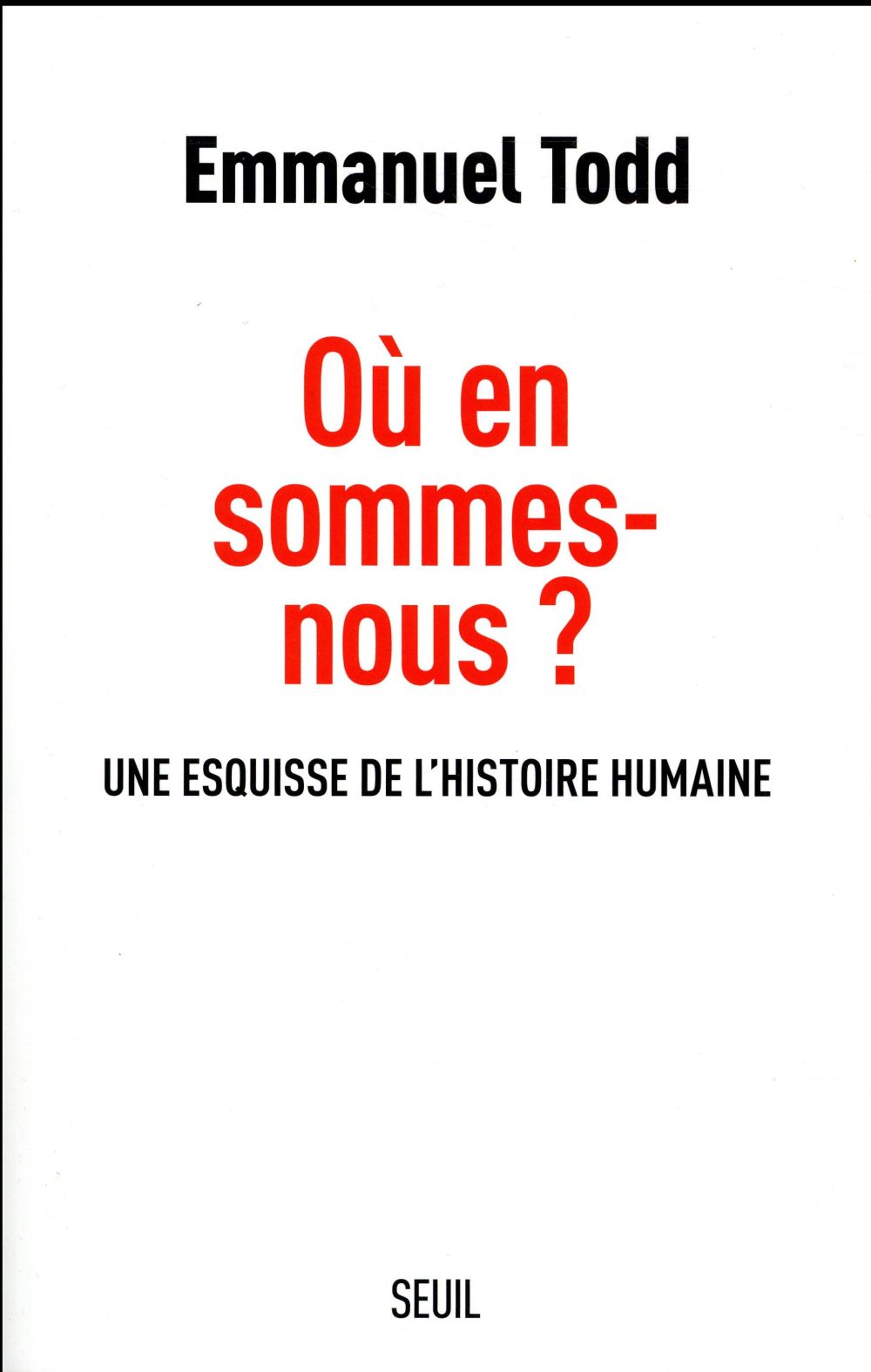 Où en sommes-nous ? une esquisse de l'histoire humaine
