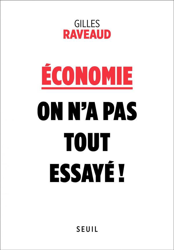économie : on n'a pas tout essayé ! - flash vidéo