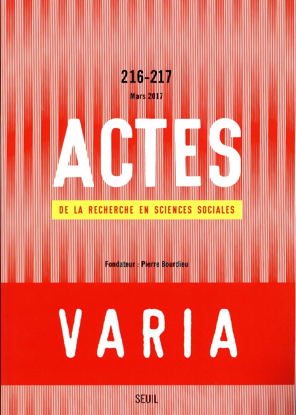 Actes de la recherche en sciences sociales n.216/217 : varia