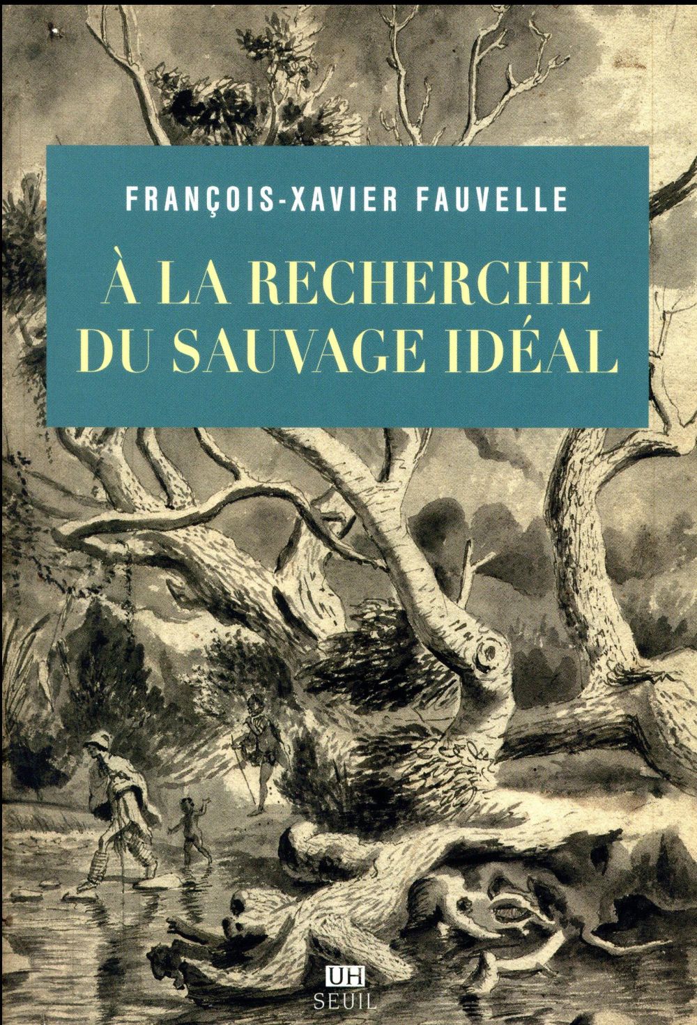 à la recherche du sauvage idéal