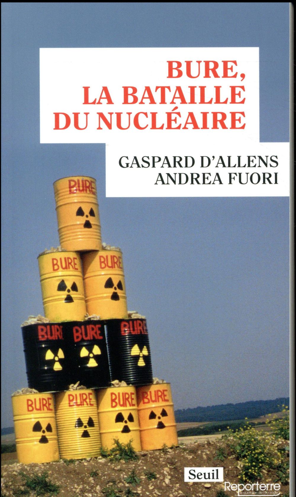 Bure, la bataille du nucléaire