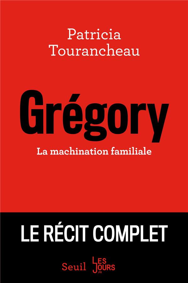 Grégory ; la machination familiale