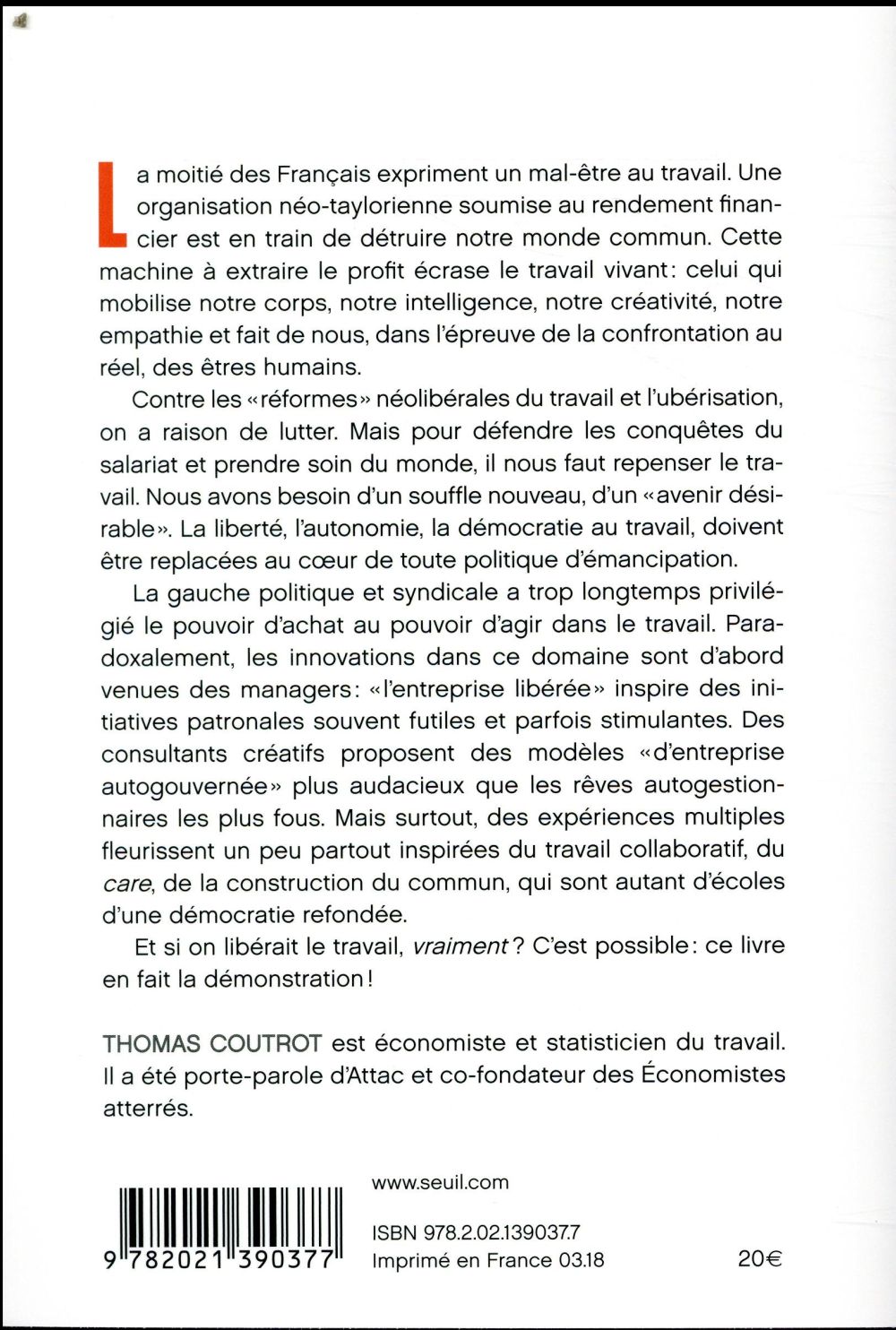 Libérer le travail ; pourquoi la gauche s'en moque et pourquoi ça doit changer