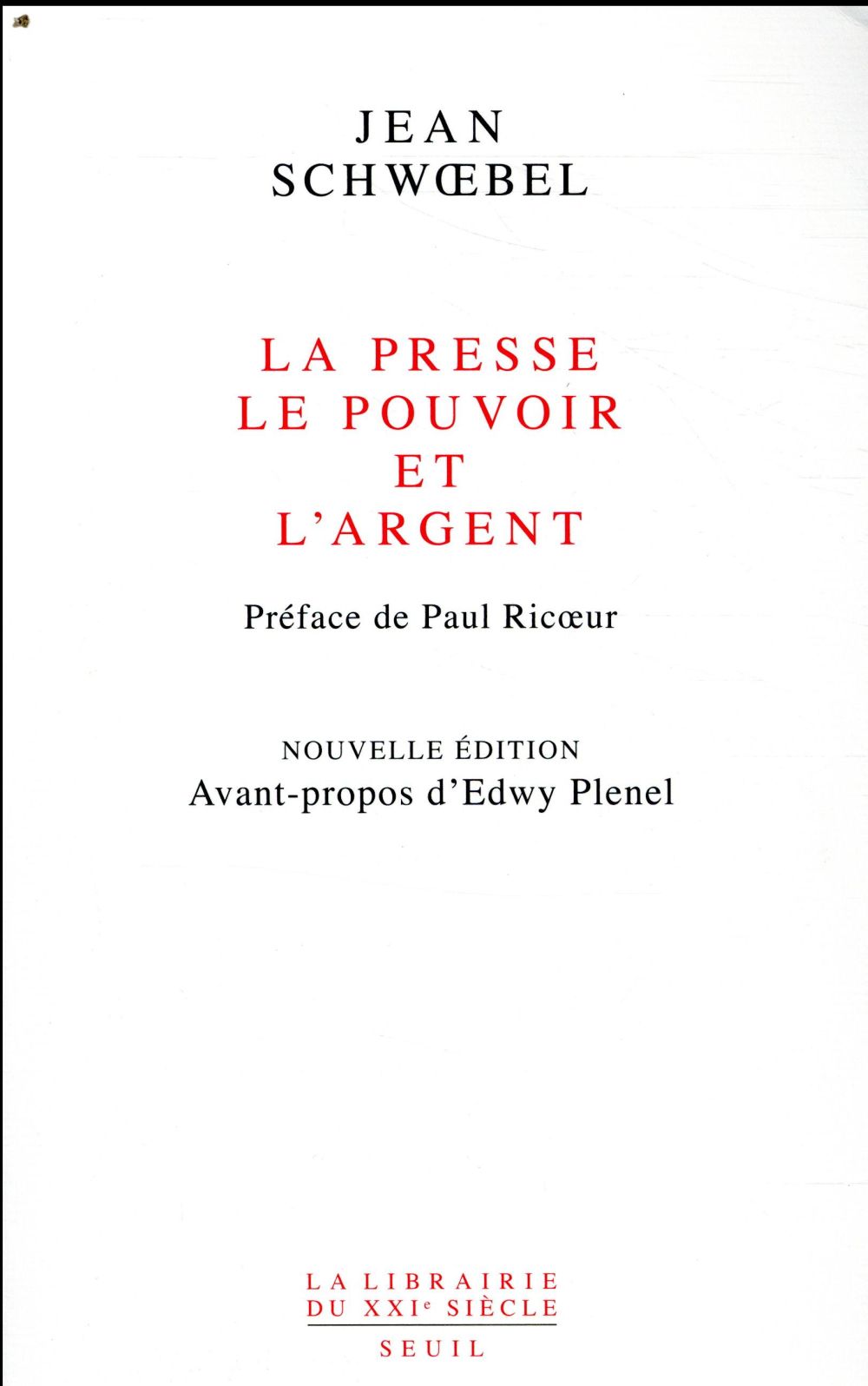 La presse, le pouvoir et l'argent