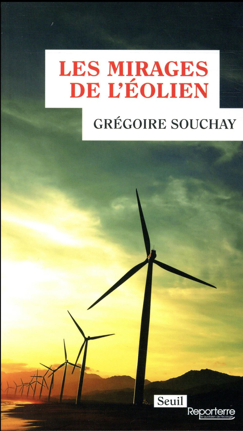 Les mirages de l'éolien