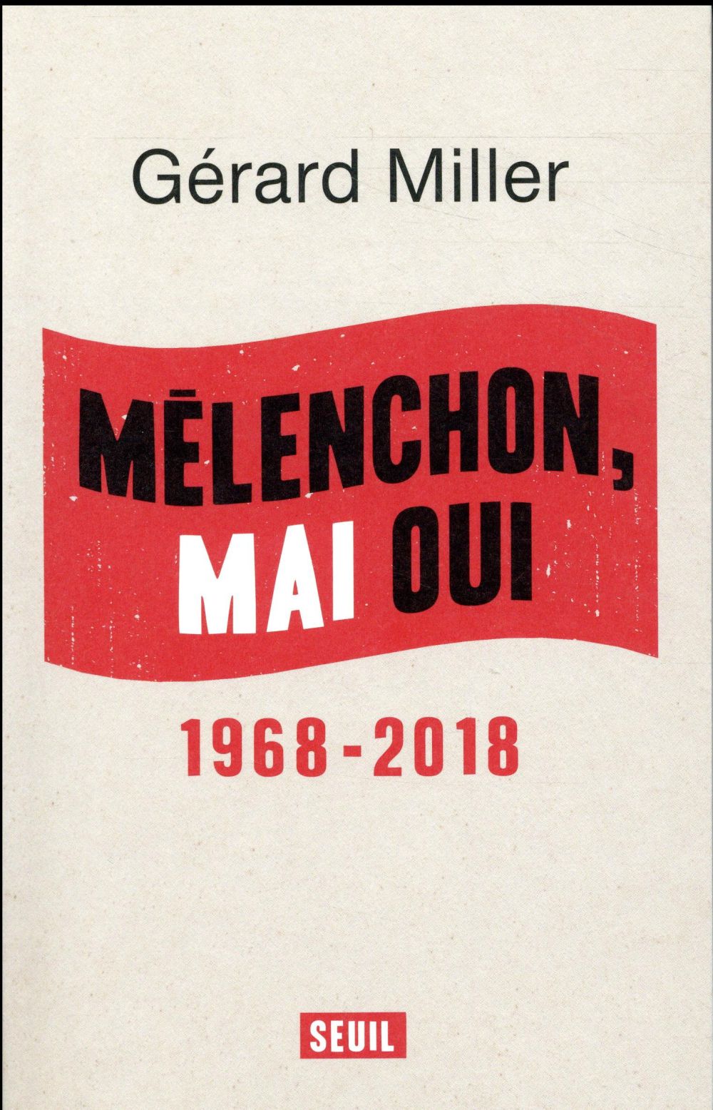 Mélenchon, mai oui ; 1968-2018 - flash vidéo