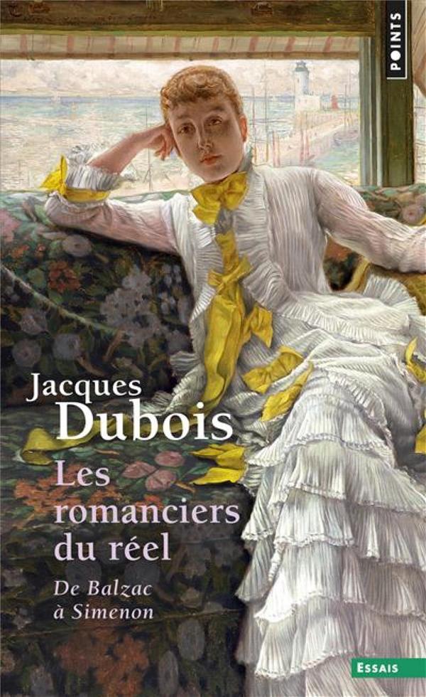 Romanciers du reel (les) - de balzac a simenon