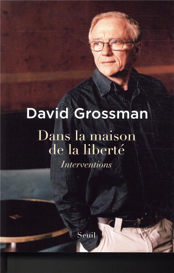 Dans la maison de la liberté ; interventions