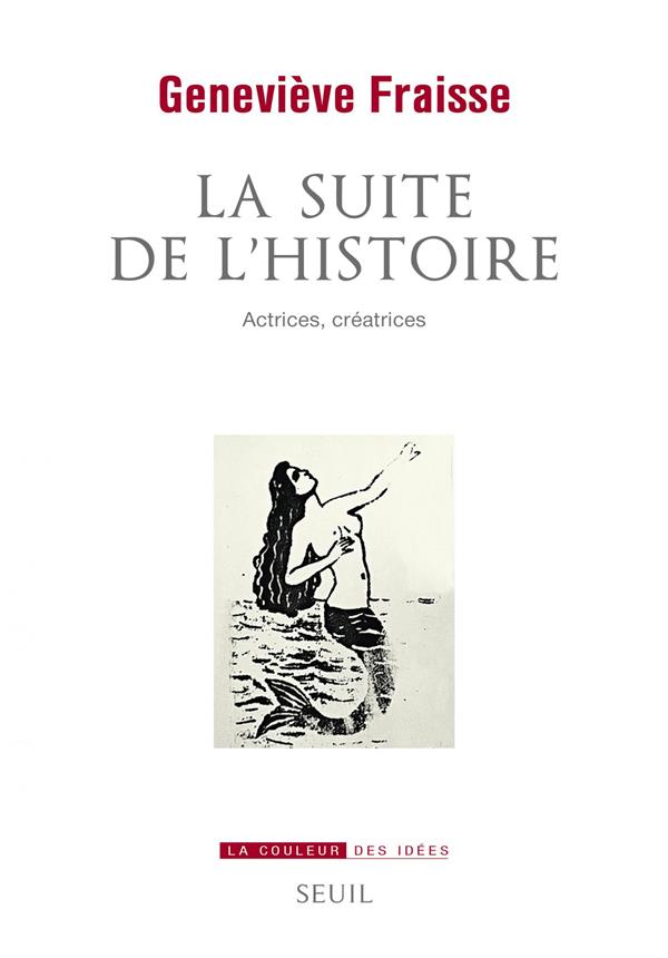 La suite de l'histoire ; actrices, créatrices