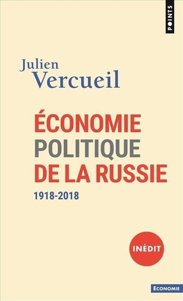 Economie politique de la russie - 1918-2018