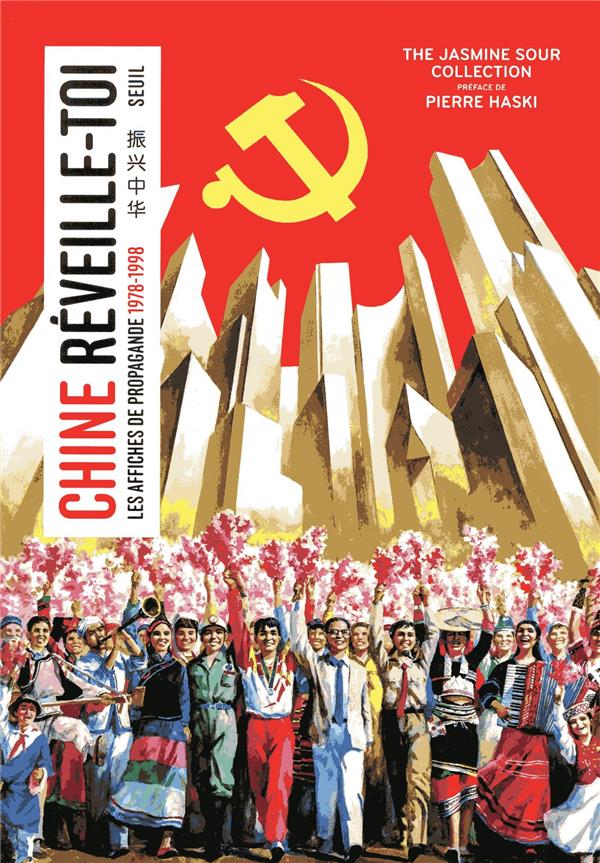 Chine, réveille-toi ; les affiches de propagande (1978-1998)