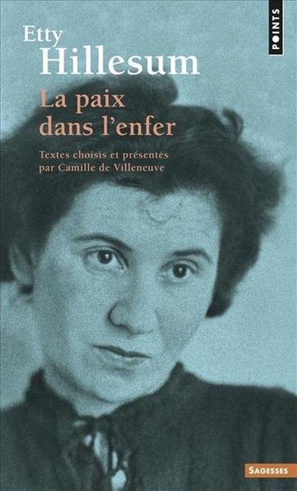Etty hillesum. la paix dans l'enfer - voix spirituelles