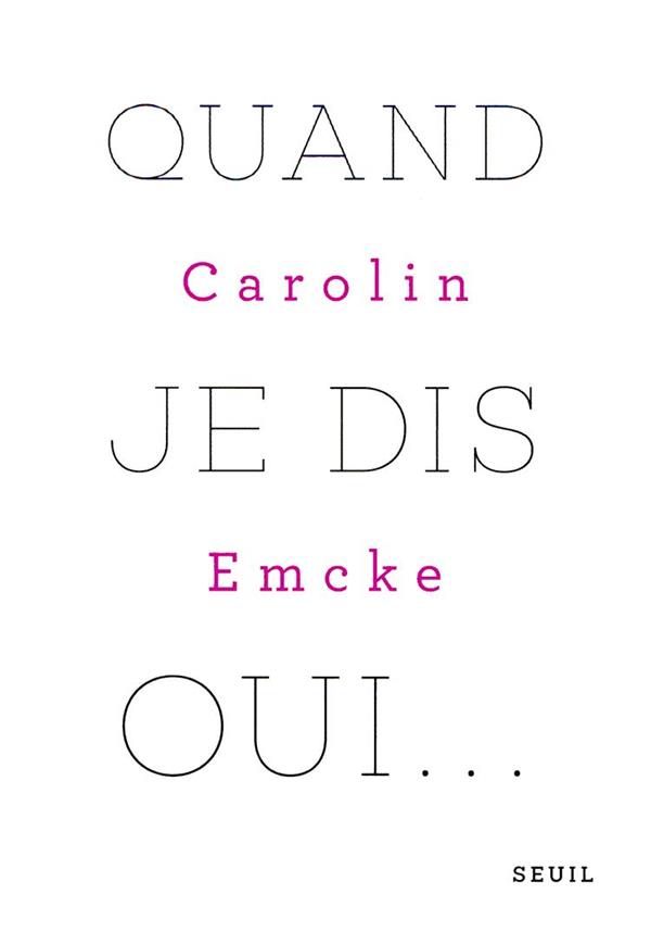 Quand je dis oui...