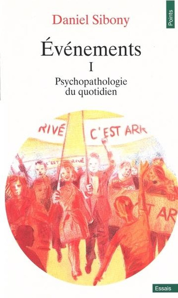 Evenements i - psychopathologie du quotidien