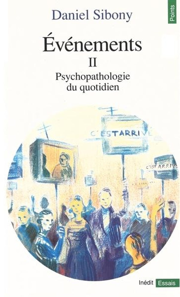 Evenements ii - psychopathologie du quotidien