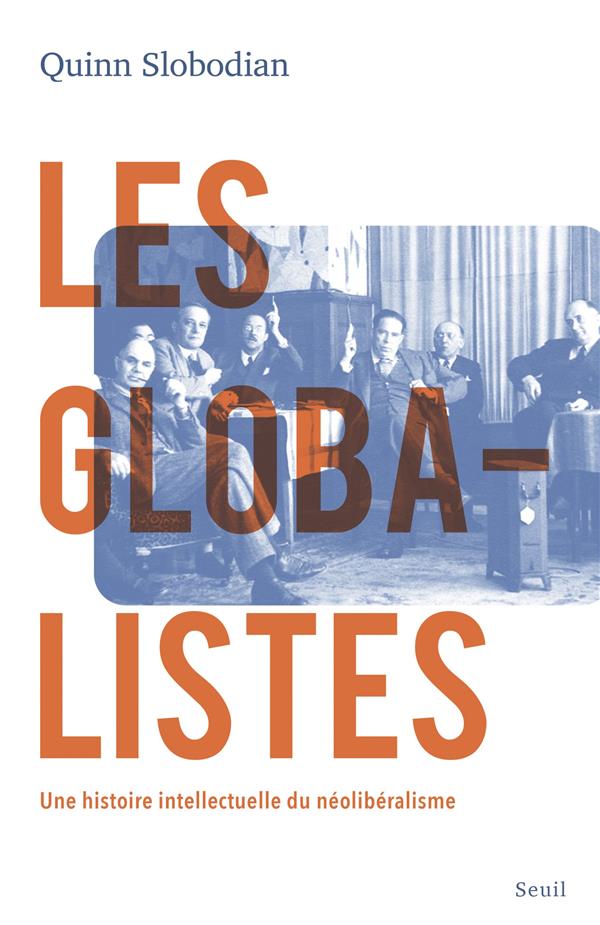 Les globalistes : une histoire intellectuelle du néoliberalisme - flash vidéo