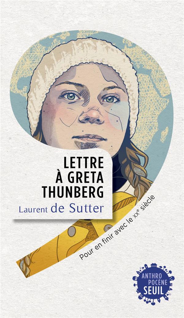 Lettre à Greta Thunberg ; pour en finir avec le XXe siècle - flash vidéo
