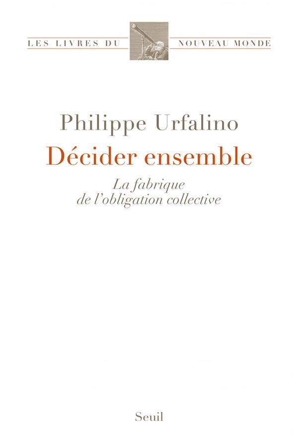 Décider ensemble ; la fabrique de l'obligation collective - flash vidéo