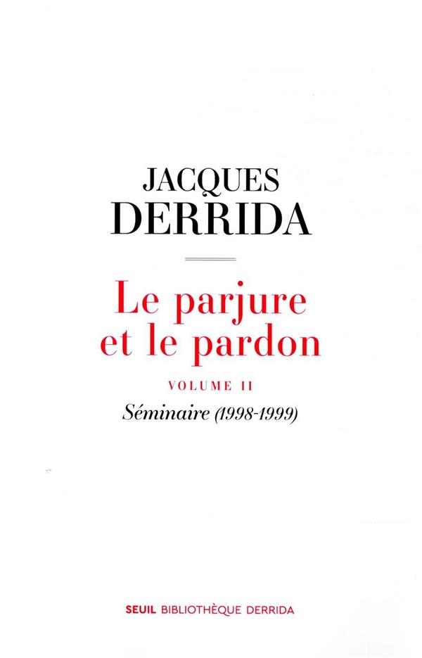 Le parjure et le pardon Tome 2 ; séminaire (1998-1999) - flash vidéo