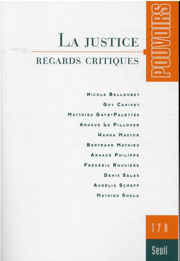 Pouvoirs n.178 : la justice : regards critiques