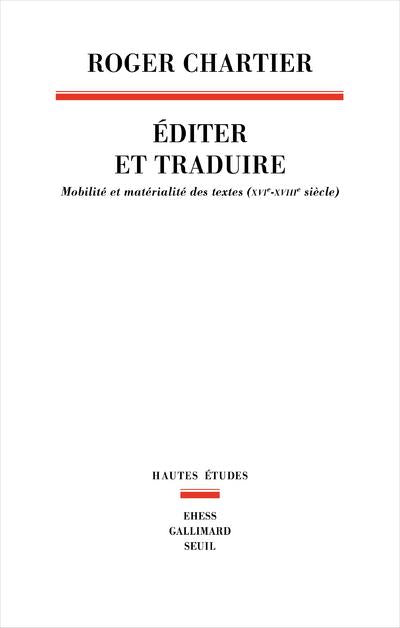 éditer et traduire : mobilité et matérialité des textes (XVIe-XVIIIe siècles)